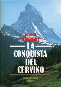 Whymper, La conquista del Cervino. (Umschlag)