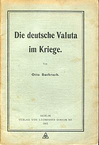 Bachrach, Die deutsche Valuta im Kriege. (Umschlag)