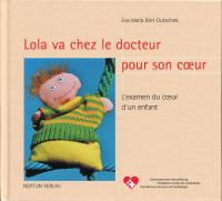 Birri-Dutschek, Lola va chez le docteur pour son coeur. (Umschlag)