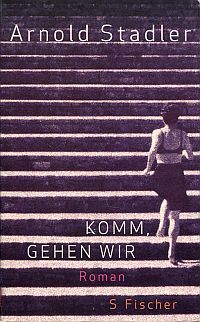 Stadler, Komm, gehen wir. (Umschlag)