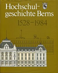Scandola, Hochschulgeschichte Berns 1548-1984. (Schutzumschlag)