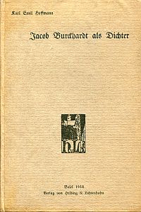 Hoffmann, Jacob Burckhardt als Dichter. (Umschlag)