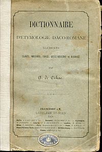 Cihac Alexandru de: Dictionnaire d'étymologie daco-romane éléments latins compar (Umschlag)