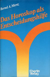 Mertz, Das Horoskop als Entscheidungshilfe. (Umschlag)