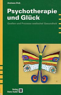 Dick, Psychotherapie und Glück. (Umschlag)