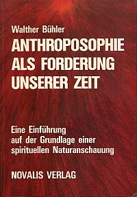 Bühler, Anthroposophie als Forderung unserer Zeit. (Umschlag)