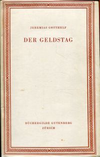 Gotthelf, Der Geldstag oder die Wirtschaft nach der neuen Mode. (Umschlag)