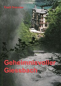 Sommer, Geheimnisvoller Giessbach. (Umschlag)