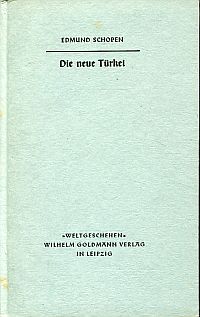 Schopen, Die neue Türkei. (Umschlag)