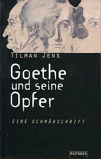 Jens, Goethe und seine Opfer. (Umschlag)