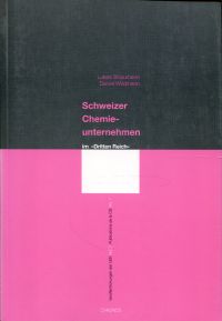 Straumann, Schweizer Chemieunternehmen im "Dritten Reich". (Umschlag)
