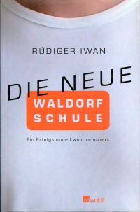 Iwan, Die neue Waldorfschule. (Umschlag)