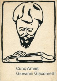 Jubiläumsausstellung: Cuno Amiet 1868 - 1961. Giovanni Giacometti 1868 - 1933 ; (Umschlag)