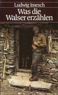 Imesch, Was die Walser erzählen. (Umschlag)