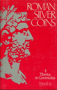 Seaby, Roman Silver Coins. Vol. II: Tiberius to Commodus. (Umschlag)