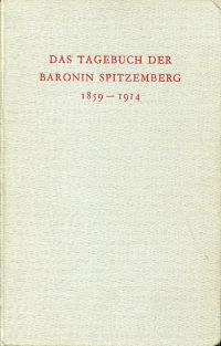 Spitzemberg, Das Tagebuch der Baronin Spitzemberg, geb. Freiin von Varnbüler. (Umschlag)