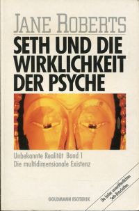 Roberts, Seth und die Wirklichkeit der Psyche. (Umschlag)