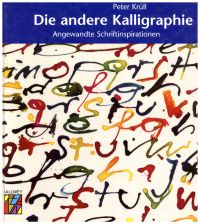 Krüll, Die andere Kalligraphie. (Umschlag)