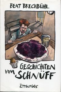 Brechbühl, Geschichten vom Schnüff. (Umschlag)