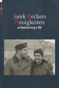 Jurek Beckers Neuigkeiten an Manfred Krug & Otti. (Umschlag)