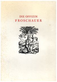 Leemann-van Elck, Die Offizin Froschauer. (Umschlag)