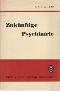 Carp, Zukünftige Psychiatrie. (Umschlag)