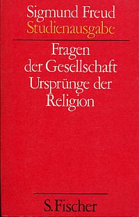 Freud, Fragen der Gesellschaft, Ursprünge der Religion. (Umschlag)