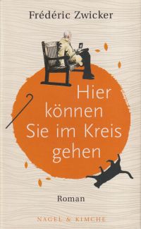 Zwicker, Hier können Sie im Kreis gehen. (Umschlag)
