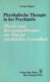 Maurer, Physikalische Therapie in der Psychiatrie. (Umschlag)