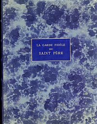 La garde fidèle du Saint-Père. (Umschlag)