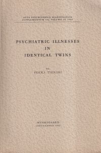 Tienari, Psychiatric illnesses in identical twins. (Umschlag)