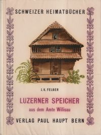 Felber, Luzerner Speicher. (Umschlag)