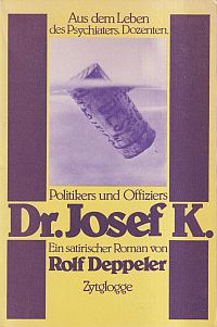 Deppeler, Aus dem Leben des Psychiaters, Dozenten, Politikers und Offiziers Dr. (Umschlag)