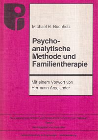 Buchholz, Psychoanalytische Methode und Familientherapie. (Umschlag)