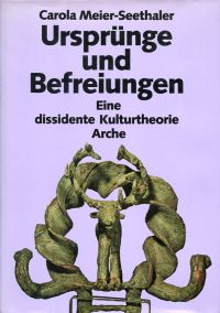 Meier-Seethaler, Ursprünge und Befreiungen. (Umschlag)