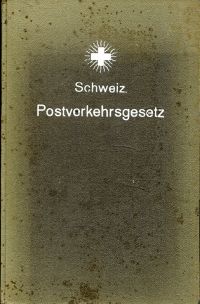 Buser, Das Schweiz. Postverkehrsgesetz (Umschlag)