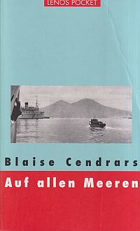 Cendrars, Auf allen Meeren. (Umschlag)