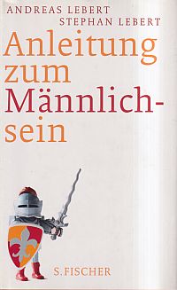 Lebert, Anleitung zum Männlichsein. (Umschlag)
