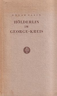 Salin, Hölderlin im George-Kreis. (Umschlag)