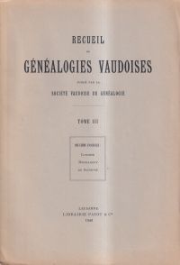 Recueil de Généalogies vaudoises publié par la Société vaudoise de Généalogie. T (Umschlag)