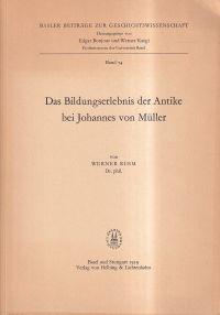 Rihm, Das Bildungserlebnis der Antike bei Johannes von Müller. (Umschlag)
