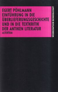 Pöhlmann, Einführung in die Überlieferungsgeschichte und in die Textkritik der a (Umschlag)