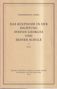 Linke, Das Kultische in der Dichtung Stefan Georges und seiner Schule. (Umschlag)