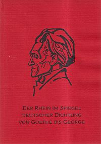 Junker, Der Rhein im Spiegel deutscher Dichtung von Goethe bis George. (Umschlag)