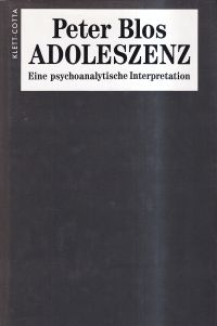 Blos, Adoleszenz. (Umschlag)