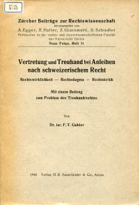 Gubler, Vertretung und Treuhand bei Anleihen nach schweizerischem Recht. (Umschlag)