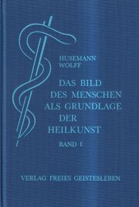 Husemann, Das Bild des Menschen als Grundlage der Heilkunst. (Umschlag)