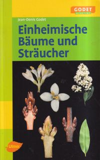 Godet, Einheimische Bäume und Sträucher. (Umschlag)