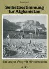 Krättli, Selbstbestimmung für Afghanistan.